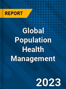 Global Population Health Management Market