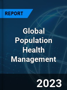 Global Population Health Management Market