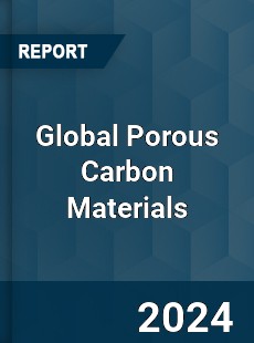 Global Porous Carbon Materials Industry