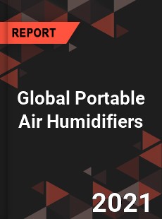 Global Portable Air Humidifiers Market