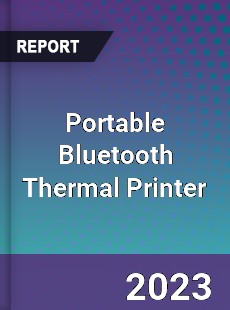 Global Portable Bluetooth Thermal Printer Market