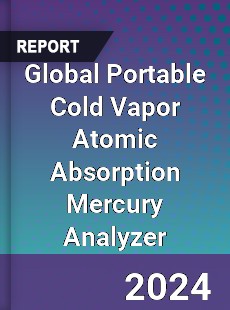 Global Portable Cold Vapor Atomic Absorption Mercury Analyzer Industry