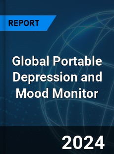 Global Portable Depression and Mood Monitor Industry