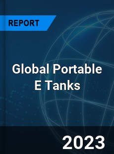 Global Portable E Tanks Market