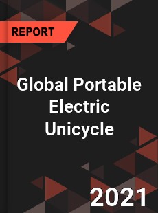 Global Portable Electric Unicycle Industry