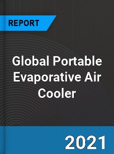 Global Portable Evaporative Air Cooler Market