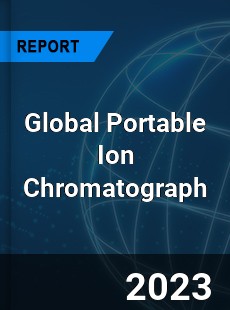 Global Portable Ion Chromatograph Industry