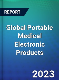 Global Portable Medical Electronic Products Market