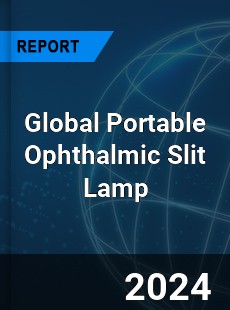 Global Portable Ophthalmic Slit Lamp Industry