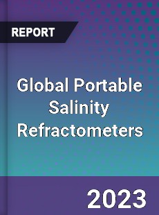 Global Portable Salinity Refractometers Market