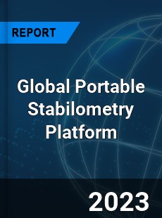 Global Portable Stabilometry Platform Industry