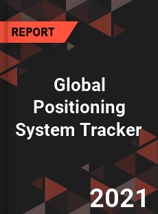 Global Positioning System Tracker Market