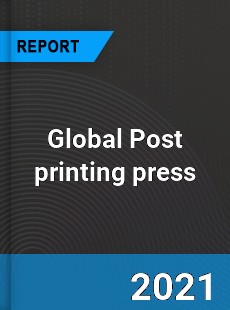 Global Post printing press Market