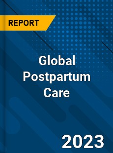 Global Postpartum Care Industry