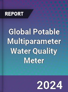 Global Potable Multiparameter Water Quality Meter Market