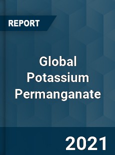 Global Potassium Permanganate Market