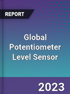 Global Potentiometer Level Sensor Industry