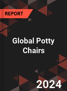 Global Potty Chairs Outlook