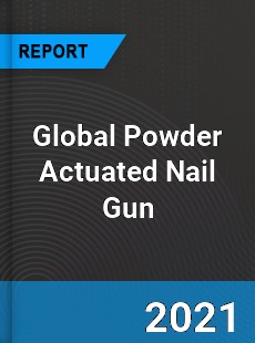 Global Powder Actuated Nail Gun Market