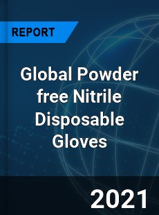 Global Powder free Nitrile Disposable Gloves Market