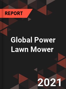 Global Power Lawn Mower Market