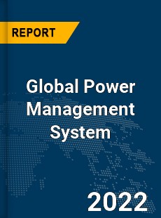 Global Power Management System Market