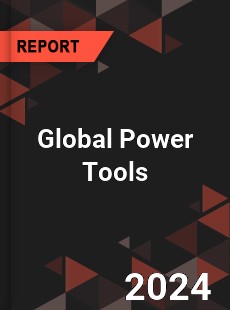 Global Power Tools Market