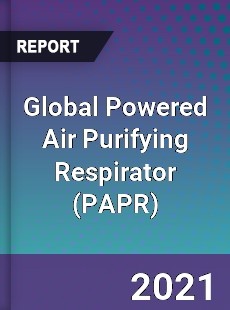 Global Powered Air Purifying Respirator Market