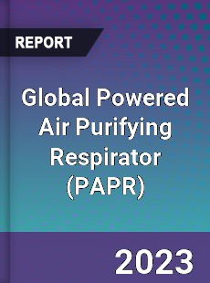 Global Powered Air Purifying Respirator Market