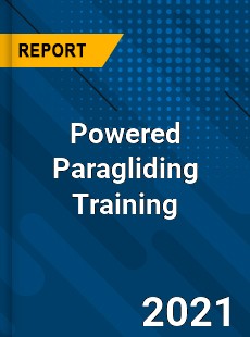 Global Powered Paragliding Training Market