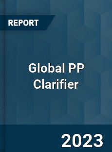 Global PP Clarifier Industry