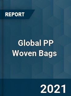 Global PP Woven Bags Market