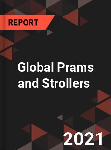 Global Prams and Strollers Market