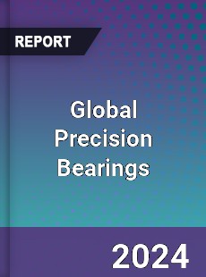 Global Precision Bearings Market