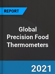 Global Precision Food Thermometers Market