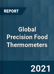 Global Precision Food Thermometers Market