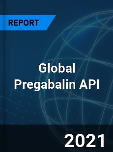 Global Pregabalin API Market