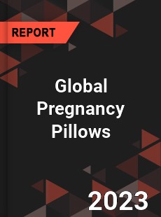 Global Pregnancy Pillows Market