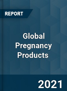 Global Pregnancy Products Market