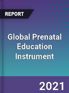 Global Prenatal Education Instrument Market