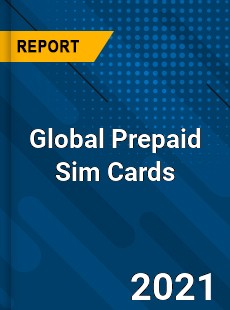 Global Prepaid Sim Cards Market