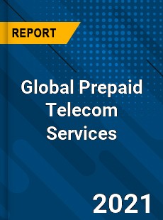 Global Prepaid Telecom Services Market