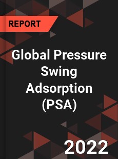 Global Pressure Swing Adsorption Market