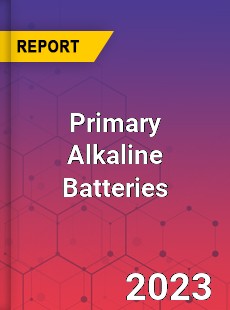 Global Primary Alkaline Batteries Market