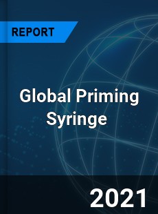 Global Priming Syringe Market