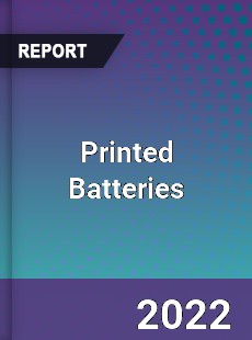 Global Printed Batteries Market