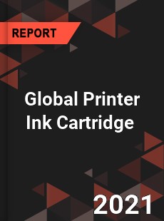 Global Printer Ink Cartridge Market