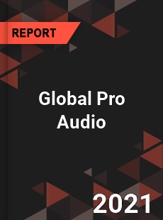 Global Pro Audio Market