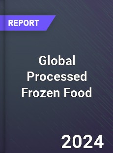 Global Processed Frozen Food Industry