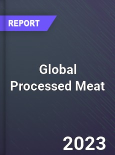 Global Processed Meat Market